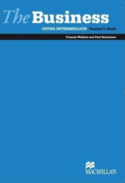 The Business Upper Intermediate: Teacher´s Book - Paul Emmerson