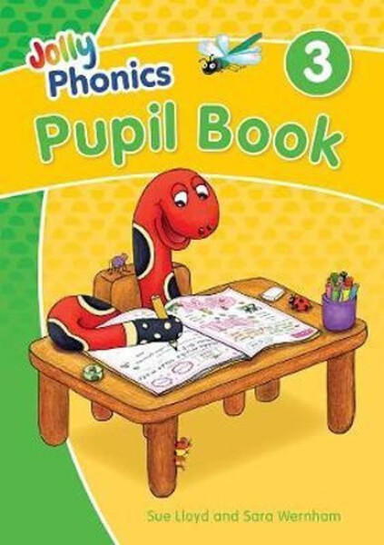 Jolly Phonics Pupil Book 3: in Precursive Letters (British English edition) - Sara Wernham
