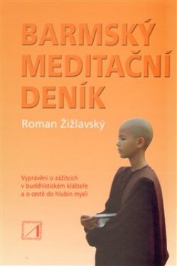 Barmský meditační deník Roman Žižlavský