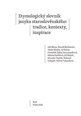 Etymologický slovník jazyka staroslověnského