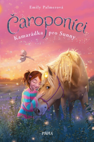 Čaroponíci: Kamarádka pro Sunny - Emily Palmerová