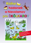 Kniha hádaniek hlavolamov pre škôlkárov