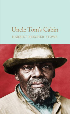 Uncle Tom´s Cabin, 1. vydání - Harriet Beecher Stowe