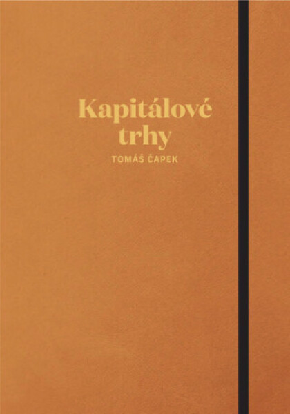 Kapitálové trhy - Tomáš Čapek
