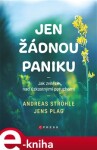 Jen žádnou paniku