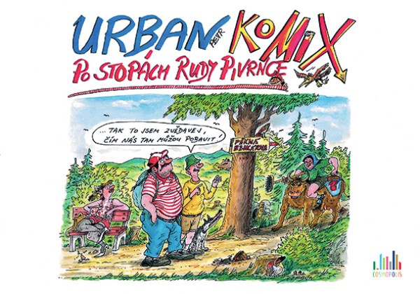Po stopách Rudy Pivrnce - KoMIX - Petr Urban