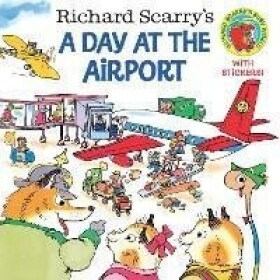 A Day at the Airport - Richard Scarry