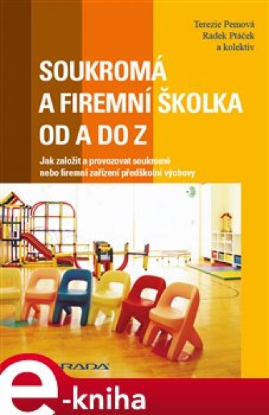 Soukromá firemní školka od do Terezie Pemová,