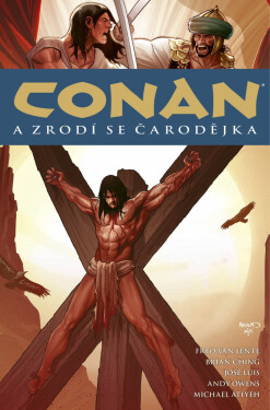 Conan 20: A zrodí se čarodějka - Robert Ervin Howard