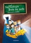 Naj(ne)nudnejšia škola na svete 3 - Unesená učiteľka