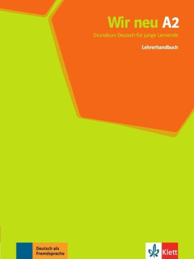 Wir neu 2 (A2) - Lehrerhandbuch - Giorgio Motta
