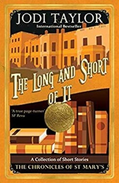 The Long and the Short of it - Jodi Taylor