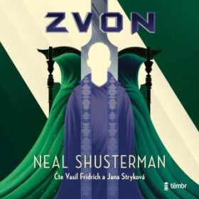 Zvon - Neal Shusterman - audiokniha