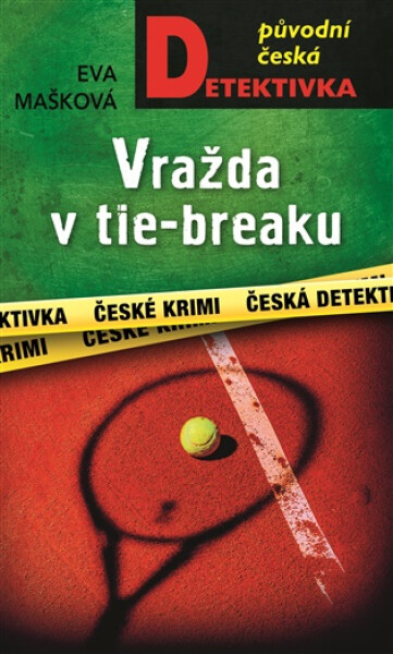 Vražda v tie-breaku - Eva Mašková