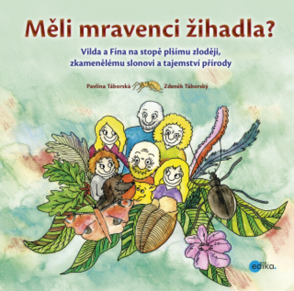 Měli mravenci žihadla? - Zdeněk Táborský - e-kniha