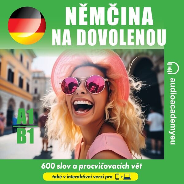 Němčina na dovolenou A1 - B1 - Tomáš Dvořáček, Alena Sasínová, Jeff Short, Kateřina Dvořáčková - audiokniha