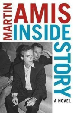 Inside Story, 1. vydání - Martin Amis