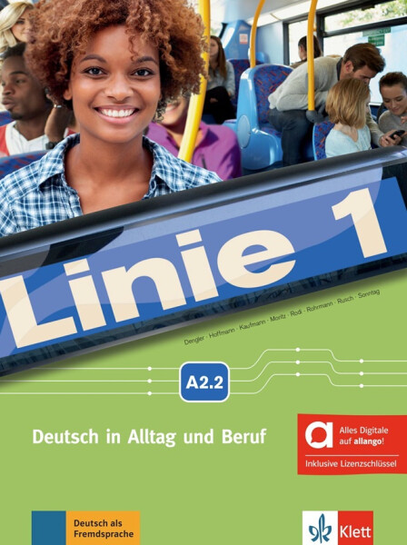 Linie 1 - A2.2 – Hybride Ausgabe – Kurs./Übungsbuch + MP3/Video allango.net + Lizenz (24 Monate) - Ulrike Moritz