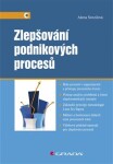 Zlepšování podnikových procesů Alena Svozilová