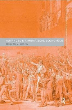 Advanced Mathematical Economics - Rakesh V. Vohra