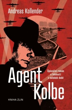 Agent Kolbe - Andreas Kollender - e-kniha