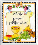 Moje první přijímání (poškozené) - Ana Serna Vara
