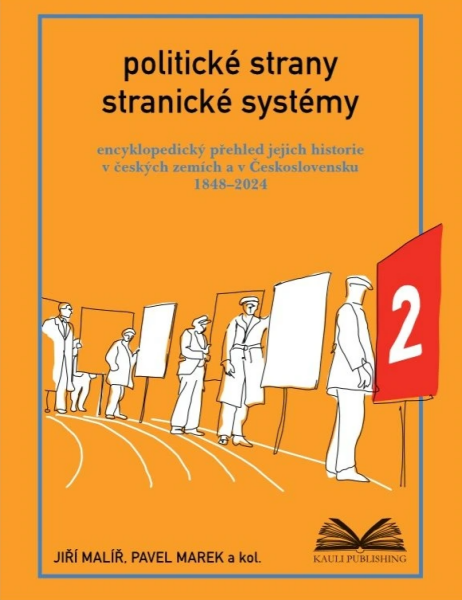 Politické strany a stranické systémy - Pavel Marek, Jiří Malíř