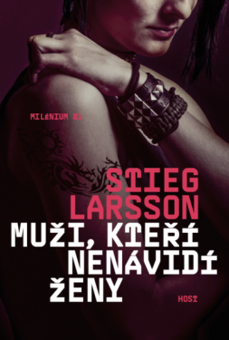 Muži, kteří nenávidí ženy - Stieg Larsson