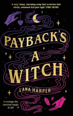 Payback´s a Witch - Lana Harper