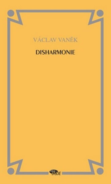Disharmonie Václav Vaněk