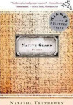 Native Guard - Natasha Trethewey