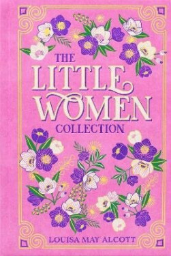 Little Women Collection - Louisa May Alcott