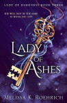 Lady of Ashes - K. Roehrich Melissa