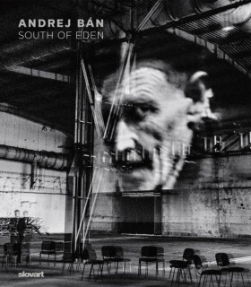 Andrej Bán: South of Eden - Andrej Bán