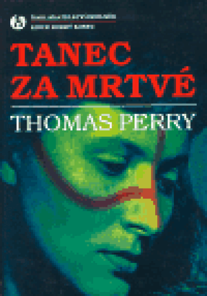 Tanec za mrtvé (poškozená) - Thomas Perry