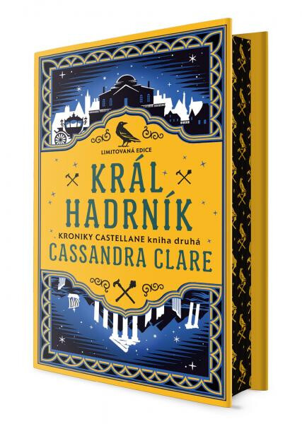 Král Hadrník - Kroniky Castellane 2 (limitovaná edice) - Cassandra Clare