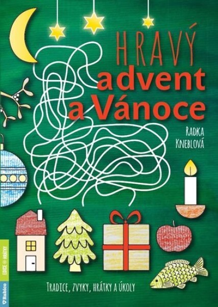 Hravý advent a Vánoce - Radka Kneblová