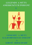 Legendy mýty amerických Indiánů