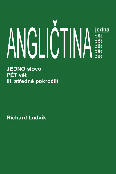 Angličtina jedna pět III. - Richard Ludvík