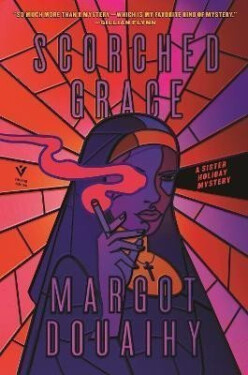 Scorched Grace: Sister Holiday Mystery Margot Douaihy
