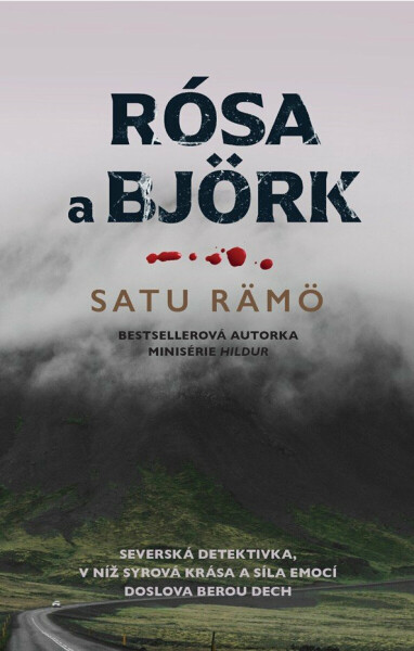 Rósa a Björk - Satu Rämö