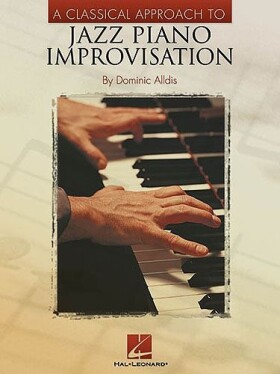 MS A Classical Approach To Jazz Piano - Improvisation