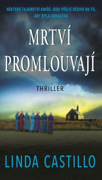 Mrtví promlouvají - Linda Castillo