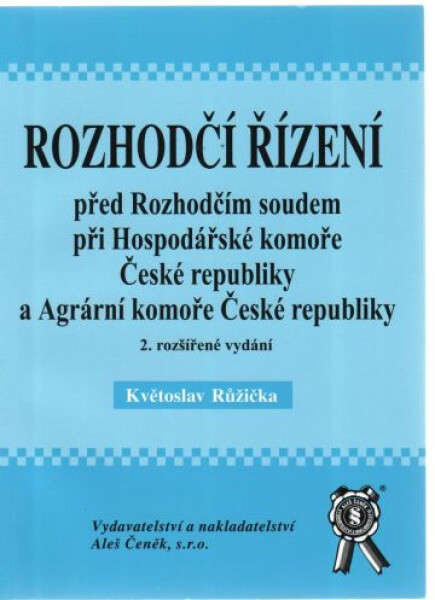 Vydavatelství Aleš Čeněk, s.r.o. Rozhodčí řízení - Květoslav Růžička