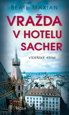 Vražda v hotelu Sacher - Beate Maxian - e-kniha