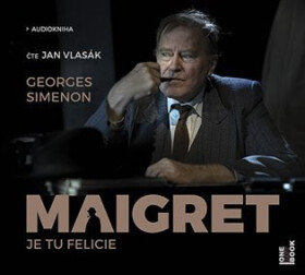 Maigret Je tu Felicie Georges Simenon