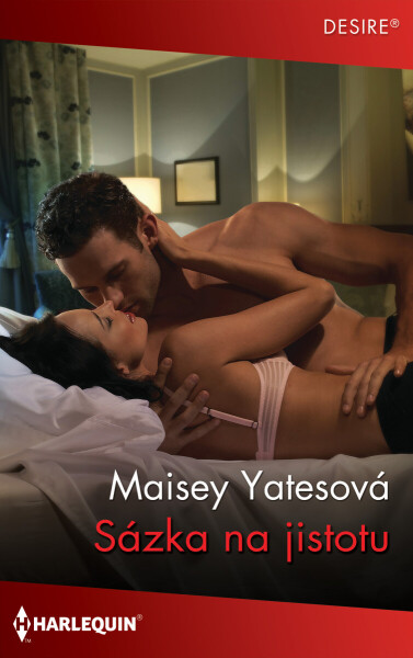 Sázka na jistotu - Maisey Yatesová