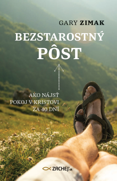 Bezstarostný pôst - Gary Zimak