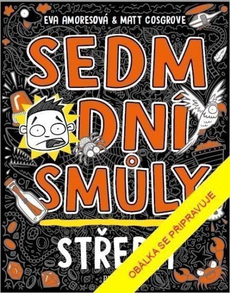 Sedm dní smůly: Středa - Eva Amoresová
