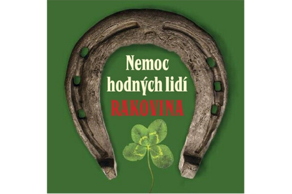 Nemoc hodných lidí Rakovina